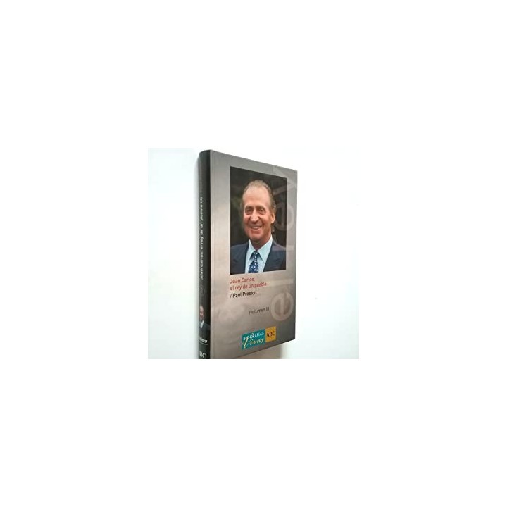 Juan Carlos, el rey de un pueblo II